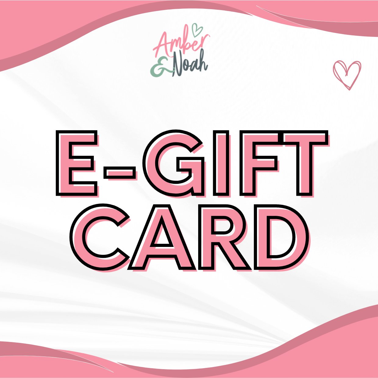 E-Gift Card - Amber and Noah
