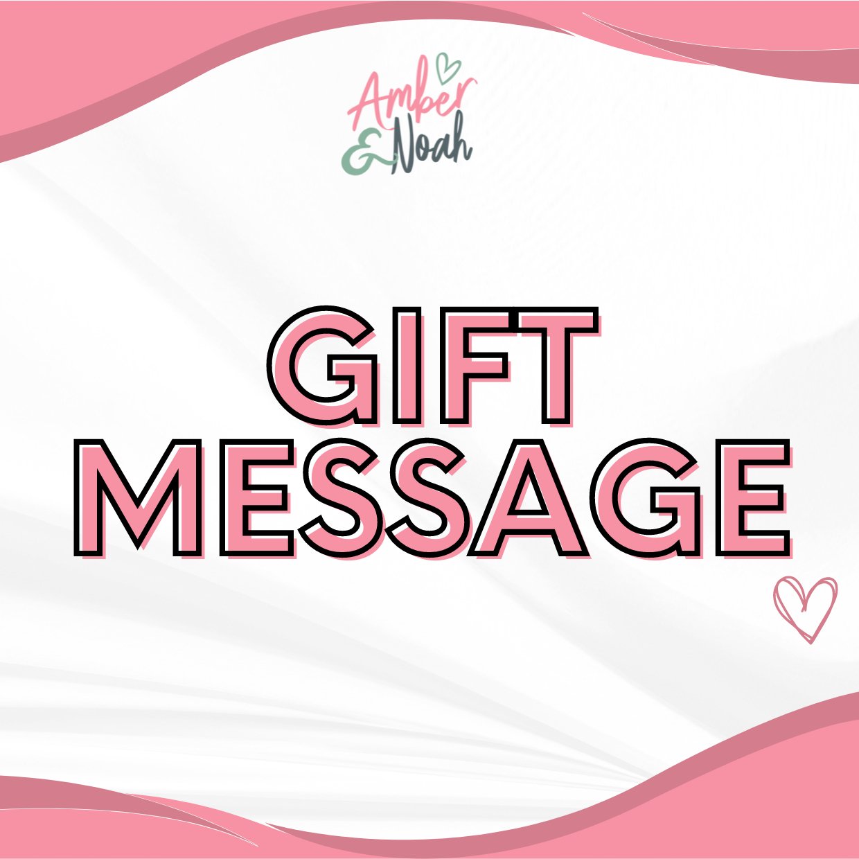 Gift Message - Amber and Noah